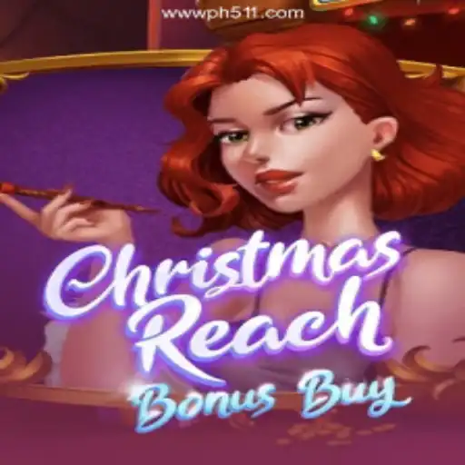 Discover the Thrills of ChristmasReachBonusBuy at PH511.COM Online Casino