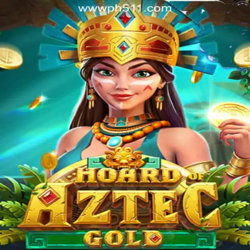 Discovering 'HoardofAztecgold': A Journey into the Riches of PH511.COM Online Casino Philippines