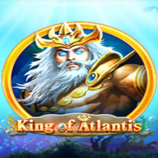 Discover the Thrills of KingofAtlantis at PH511.COM Online Casino Philippines