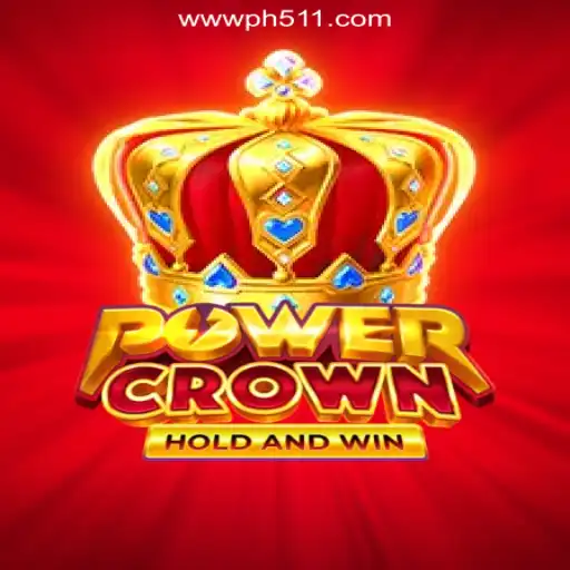 Experience the Thrill of PowerCrown at PH511.COM Online Casino Philippines