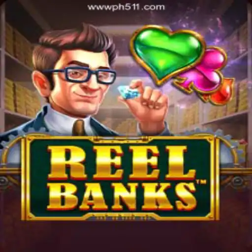 Discover the Thrills of ReelBanks at PH511.COM Online Casino Philippines