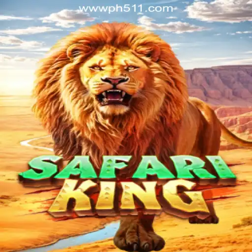 Explore the Thrilling World of SafariKing at PH511.COM Online Casino Philippines